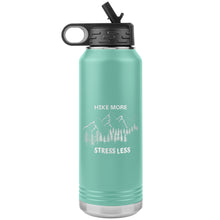 Load image into Gallery viewer, Hike More Stress Less 32 oz. Insulated Water Bottle